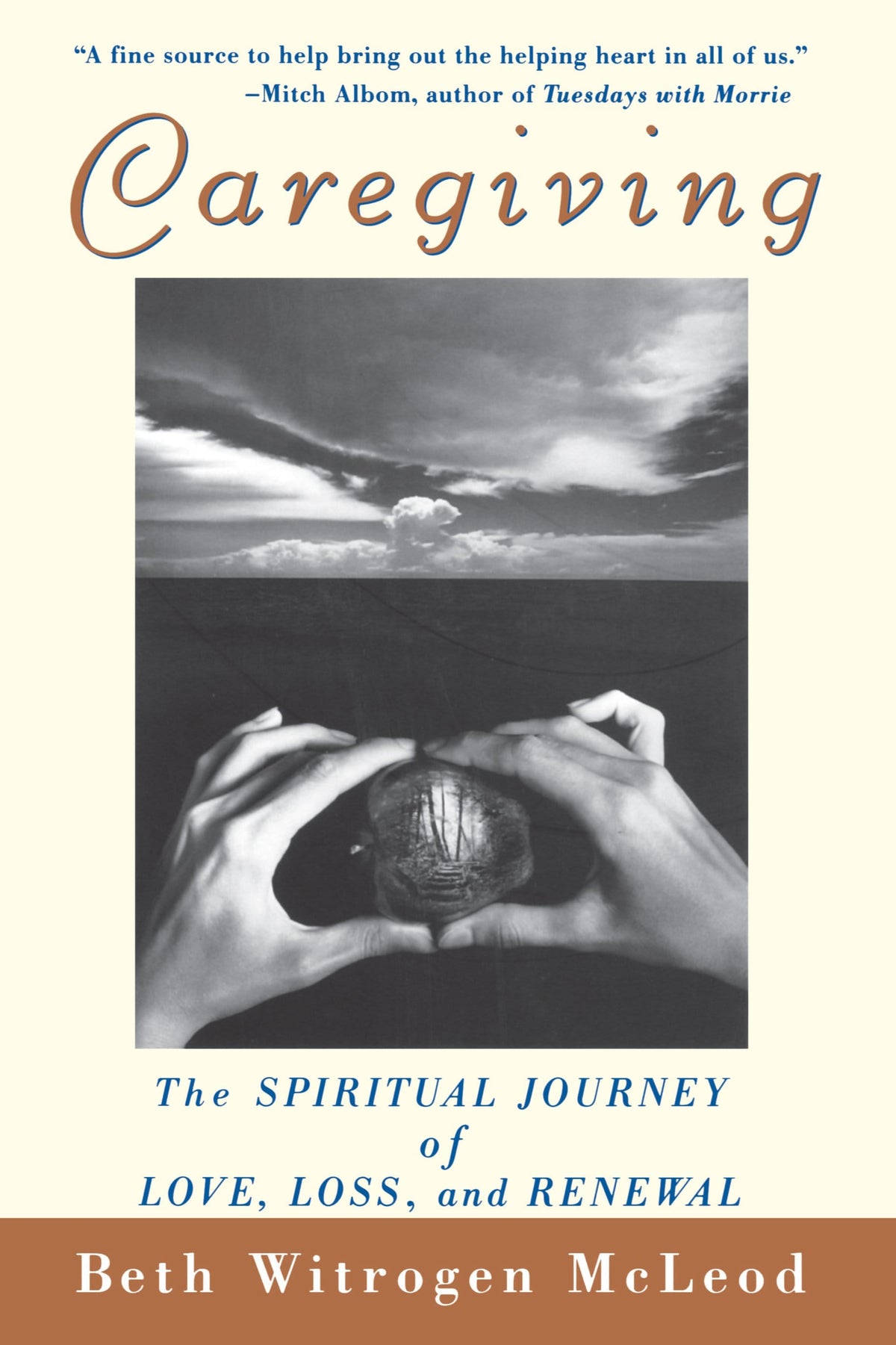 Caregiving The Spiritual Journey Of Love Loss And Renewal