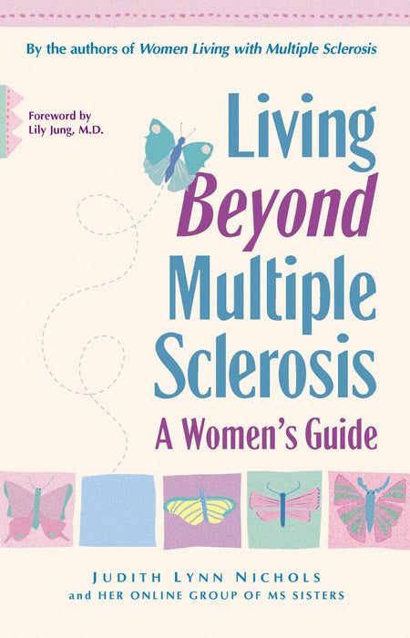 Living Beyond Multiple Sclerosis: A Women's Guide