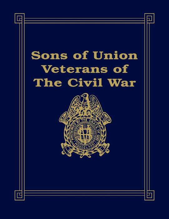 Sons of Union Veterans of the Civil War — Turner Publishing