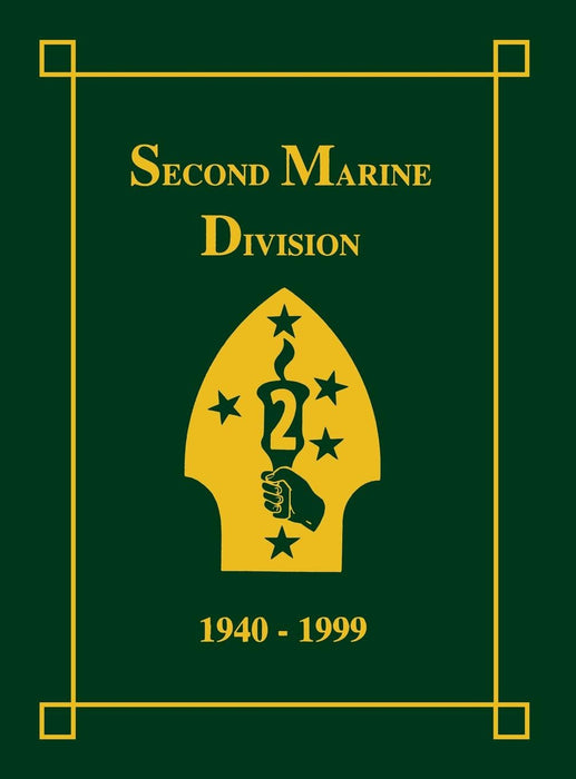 Second Marine Division: 1940-1999, Volume II