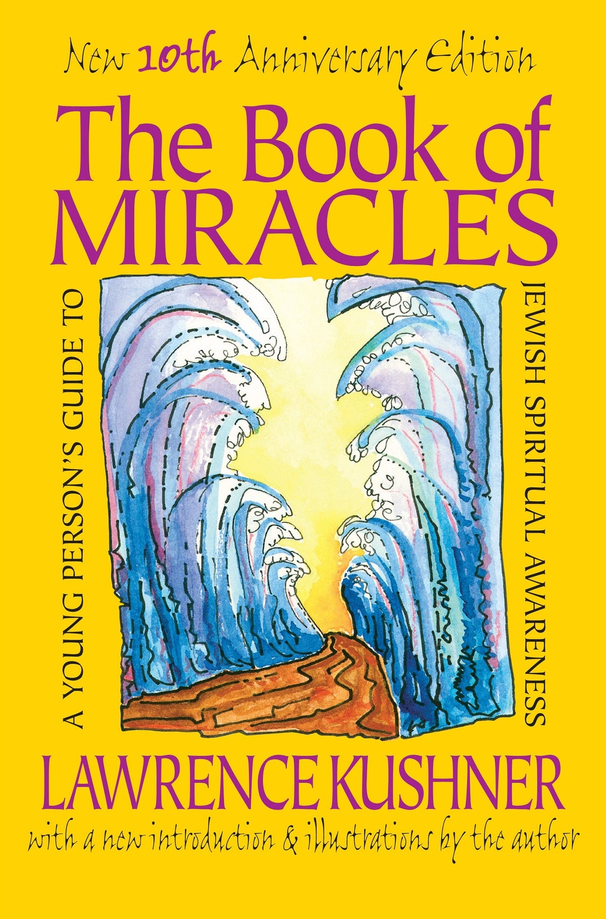 The Book of Miracles: A Young Person's Guide to Jewish Spiritual Aware ...