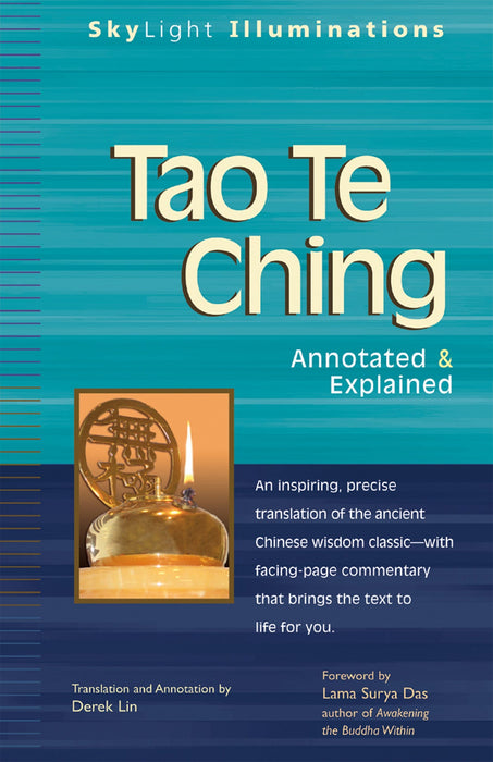 Tao Te Ching: Annotated & Explained (SkyLight Illuminations)