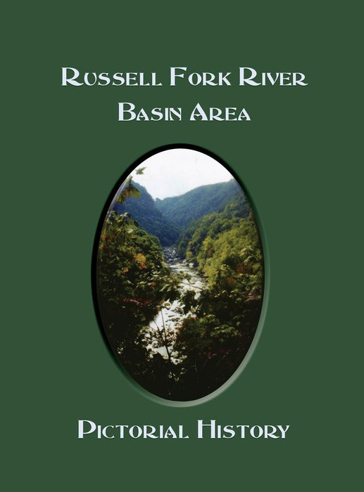 Russell Fork River Basin Area: Pictorial History