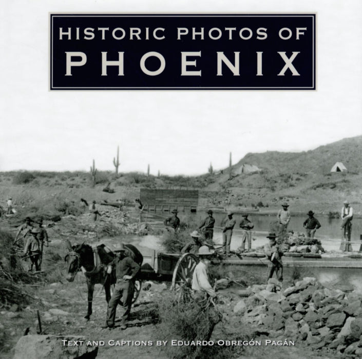 Historic Photos of Phoenix