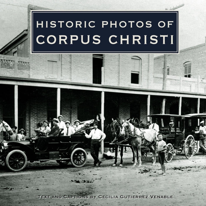 Historic Photos of Corpus Christi