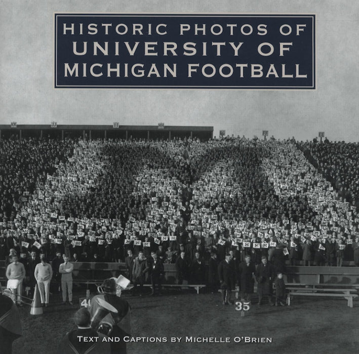 Historic Photos of University of Michigan Football