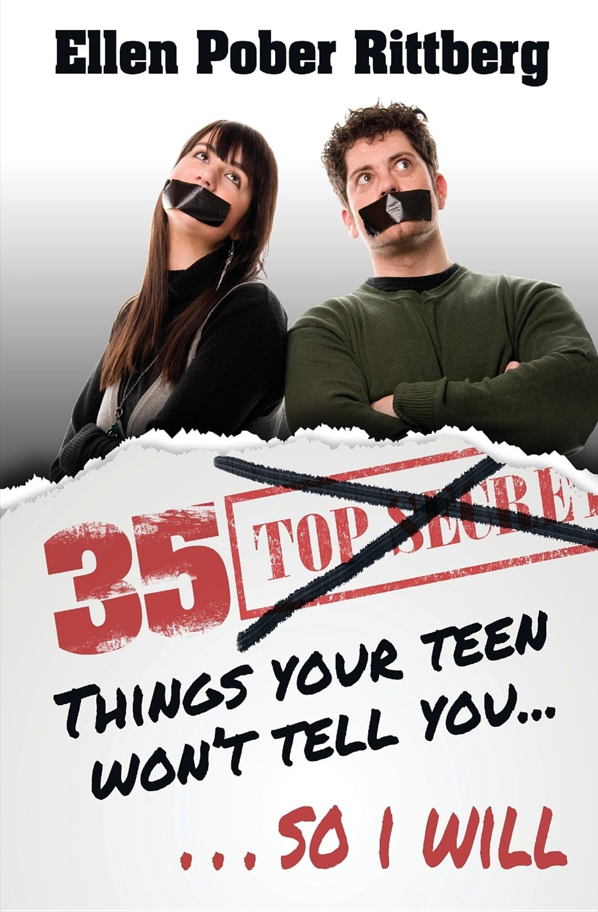 35 Things Your Teen Won't Tell You, So I Will — Turner Publishing