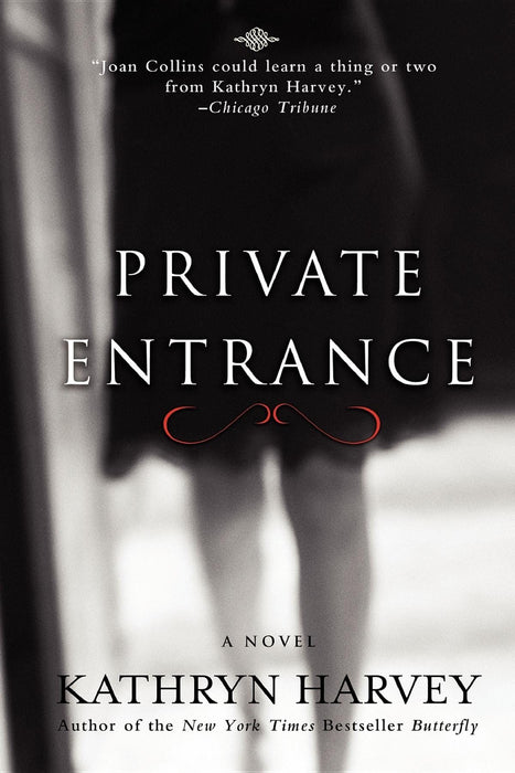 Private Entrance (The Butterfly Trilogy, 3)