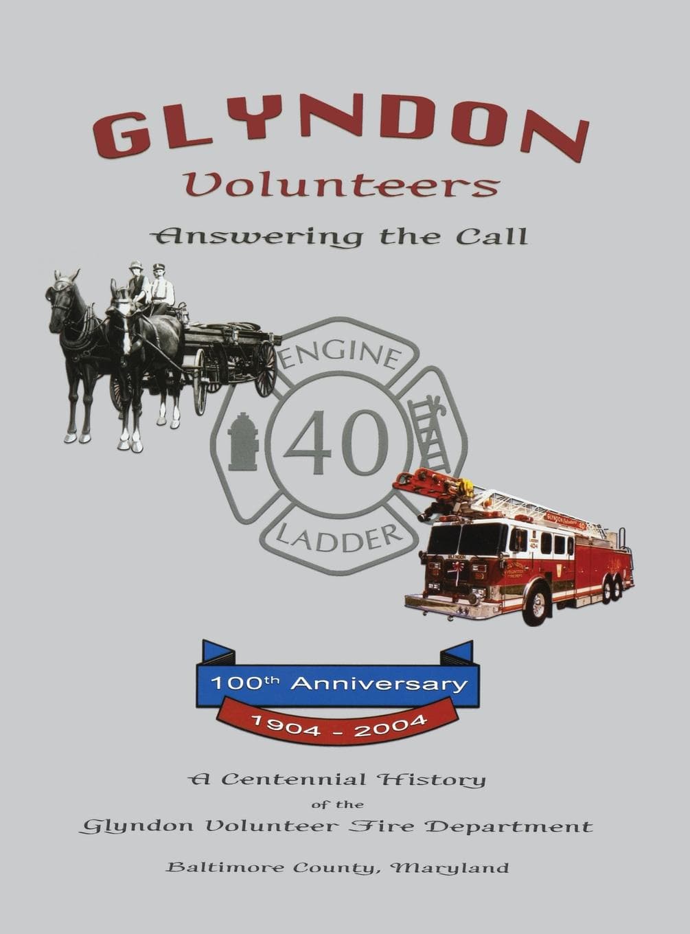Glyndon Volunteer Fire Department Answering the Call — Turner Publishing