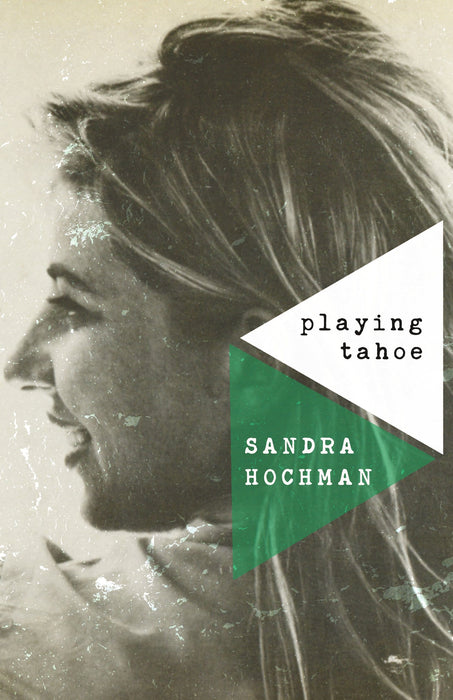 Playing Tahoe (The Sandra Hochman Collection)