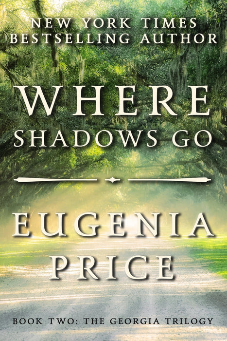 Where Shadows Go (The Georgia Trilogy #2)
