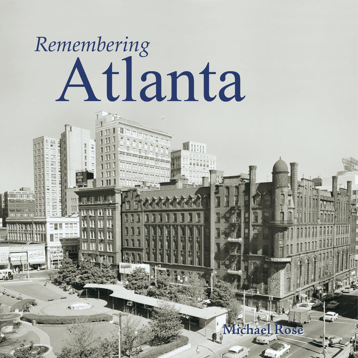 Remembering Atlanta