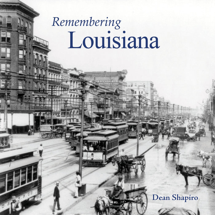 Remembering Louisiana