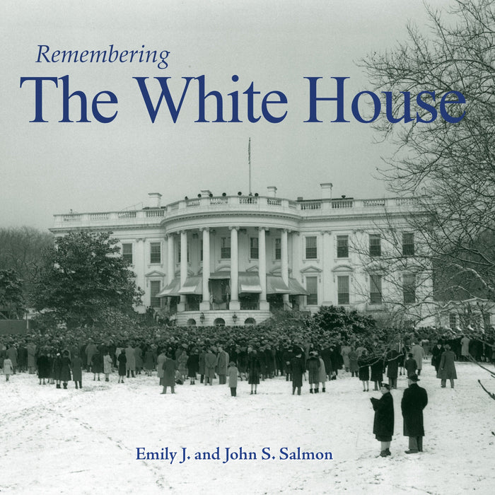 Remembering the White House