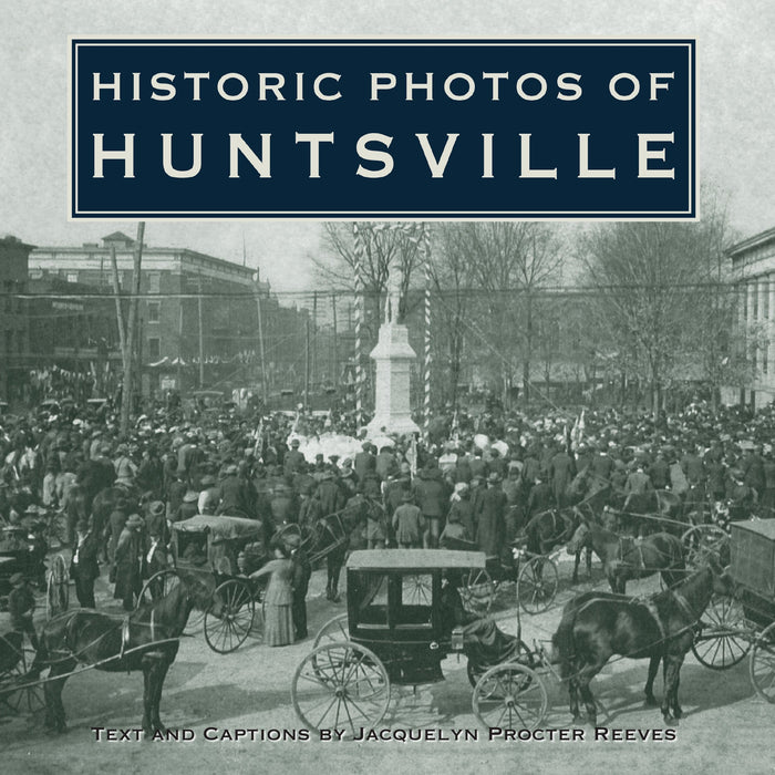Historic Photos of Huntsville