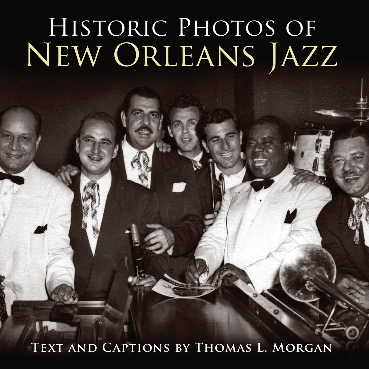 Historic Photos of New Orleans Jazz — Turner Publishing