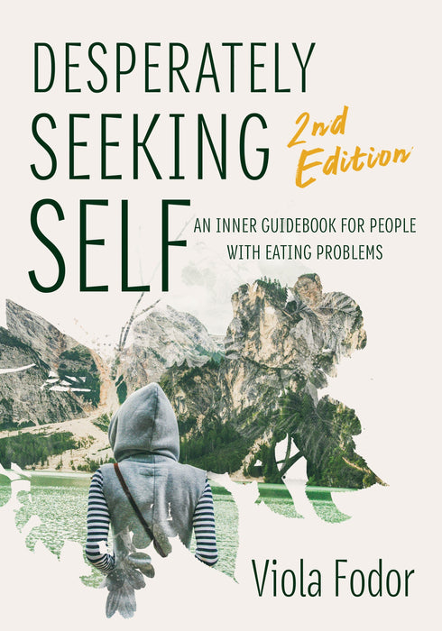 Desperately Seeking Self (Second Edition)