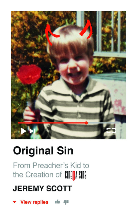 Original Sin: From Preacher's Kid to the Creation of CinemaSins (and 3.5+ Billion Views)