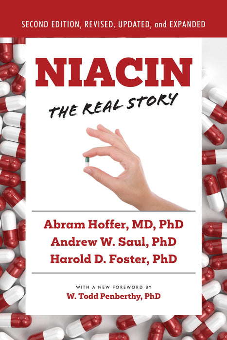 Niacin: The Real Story (2nd Edition)