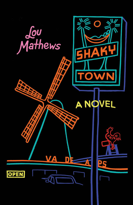 Shaky Town: A Novel