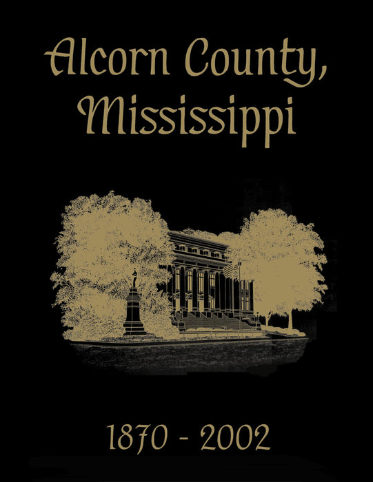 Alcorn County, Mississippi: 1870-2002