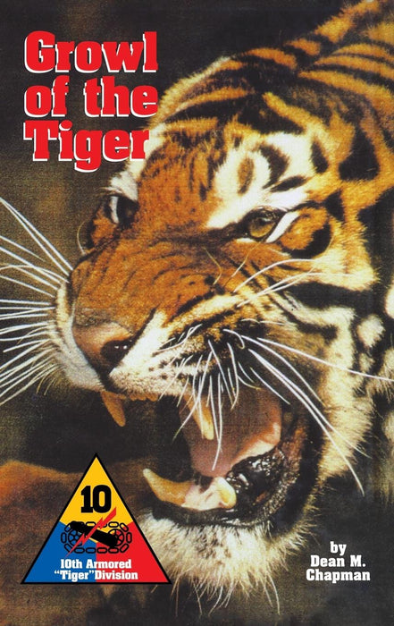 Growl of the Tiger: 10th Armored Tiger Division