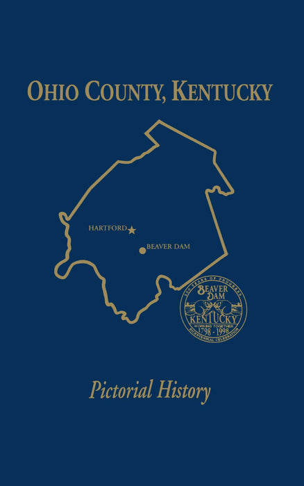 Ohio Co, KY: Pictorial History, Vol I