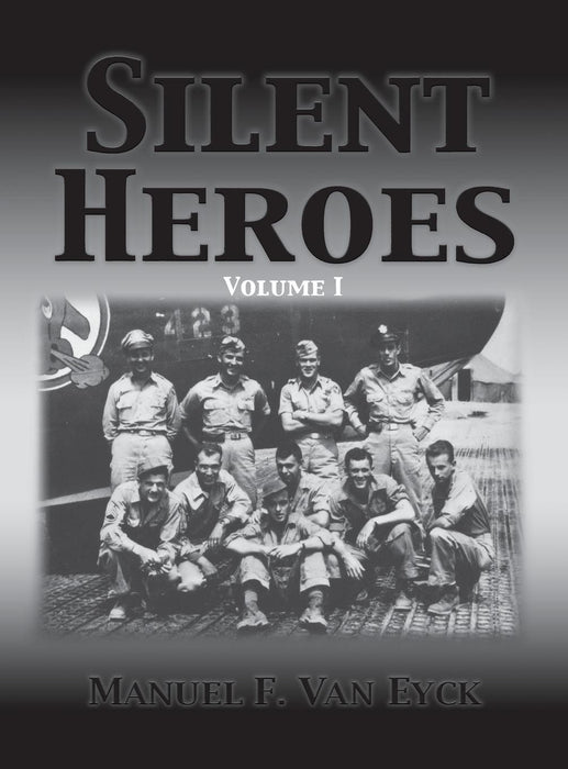 Silent Heroes: Volume I