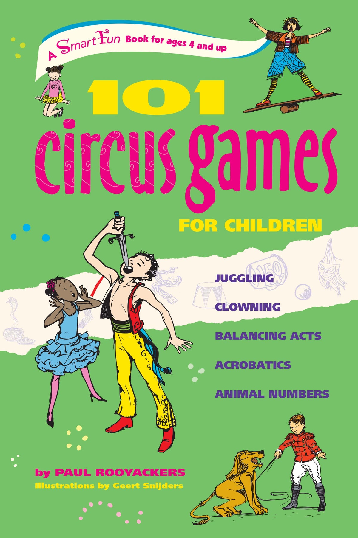 101 Circus Games for Children: Juggling Clowning Balancing Acts Acroba ...
