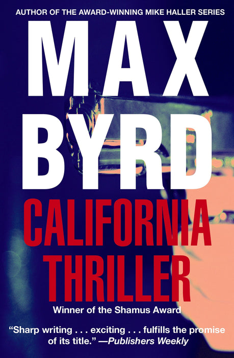 California Thriller (A Mike Haller Mystery)