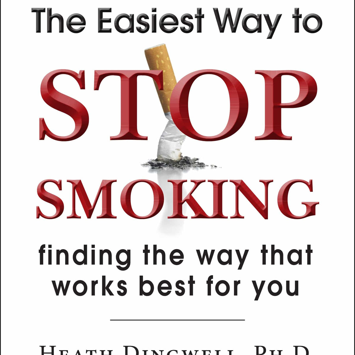 what is the easiest way to stop smoking cigarettes How smoking? | Give up Allen Carr's Easy Way to
