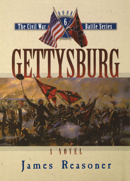 Gettysburg (The Civil War Battle Series #6)