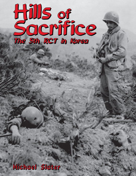 Hills of Sacrifice: The 5th RCT in Korea