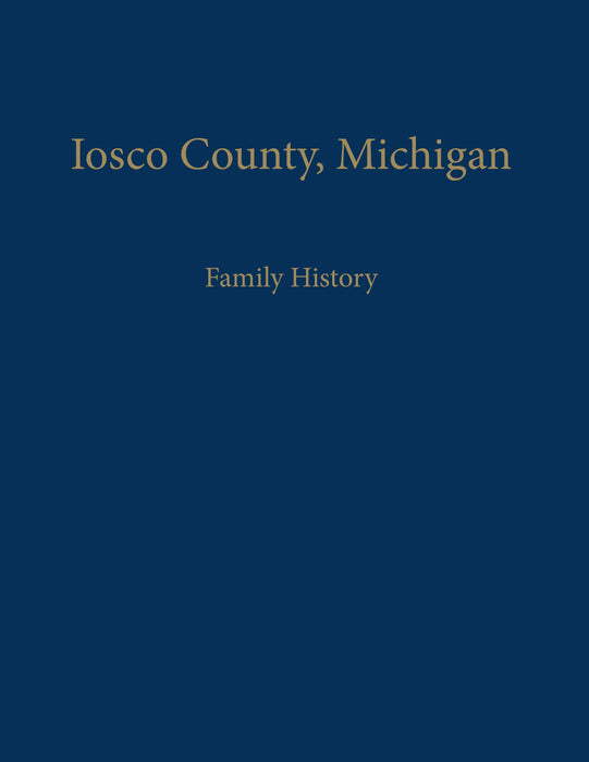 Iosco County, Michigan: Family History