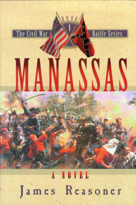 Manassas (The Civil War Battle Series #1)