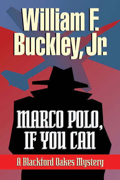 Marco Polo, If You Can (A Blackford Oakes Mystery, #4) — Turner