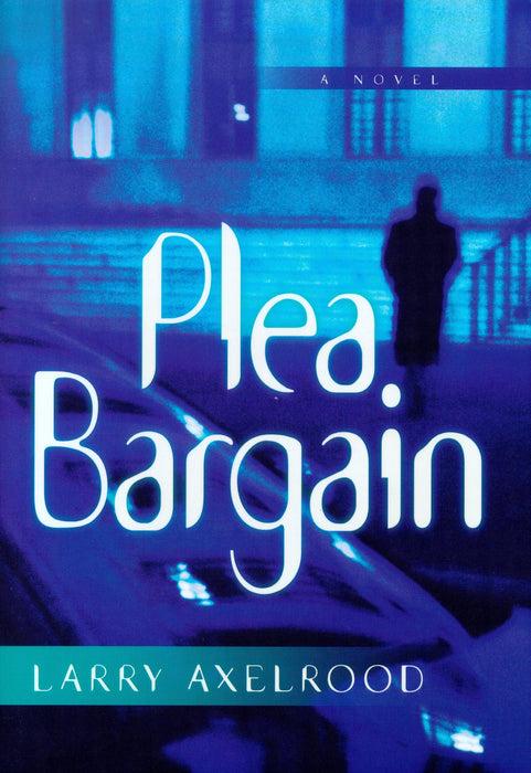 Plea Bargain (A Darcy Cole Novel, #2)