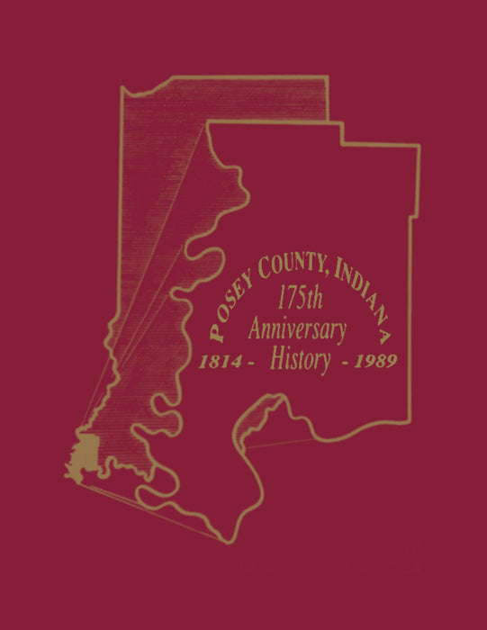 Posey County, Indiana: 175th Anniversary History, 1814–1989
