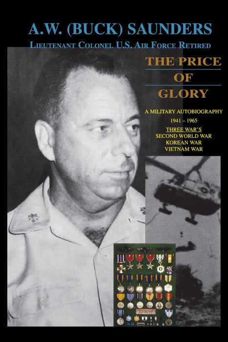 The Price of Glory: A Military Autobiography