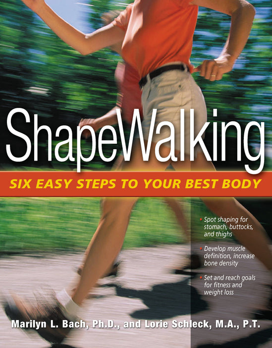 ShapeWalking: Six Easy Steps to Your Best Body