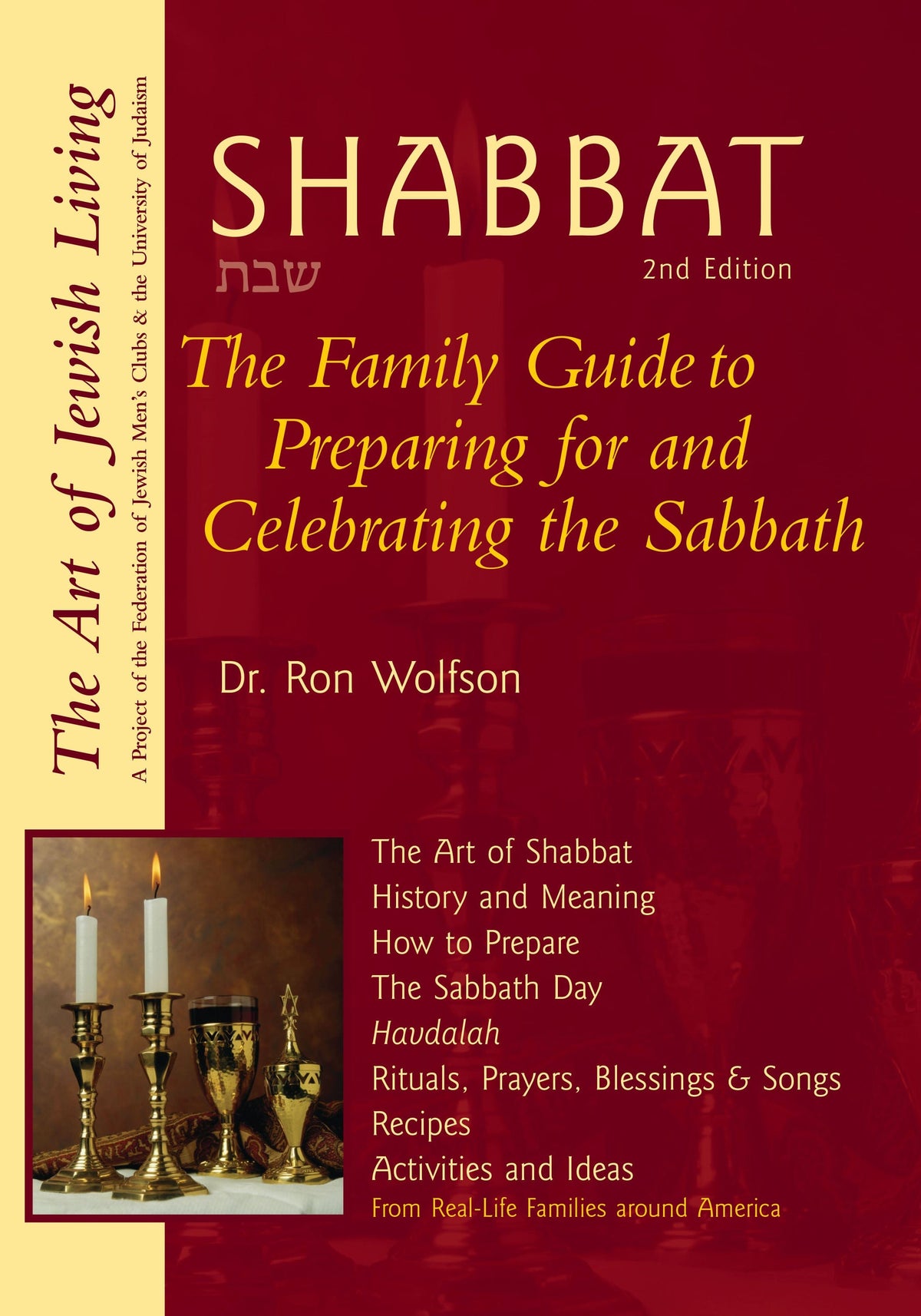 Shabbat (2nd Edition): The Family Guide To Preparing For And Celebrati ...