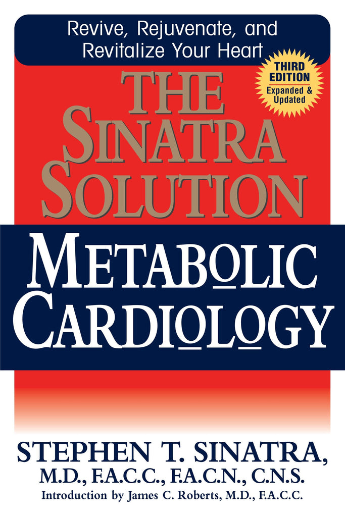 dr sinatra l carnitine The Sinatra Solution: Metabolic Cardiology — Turner Publishing