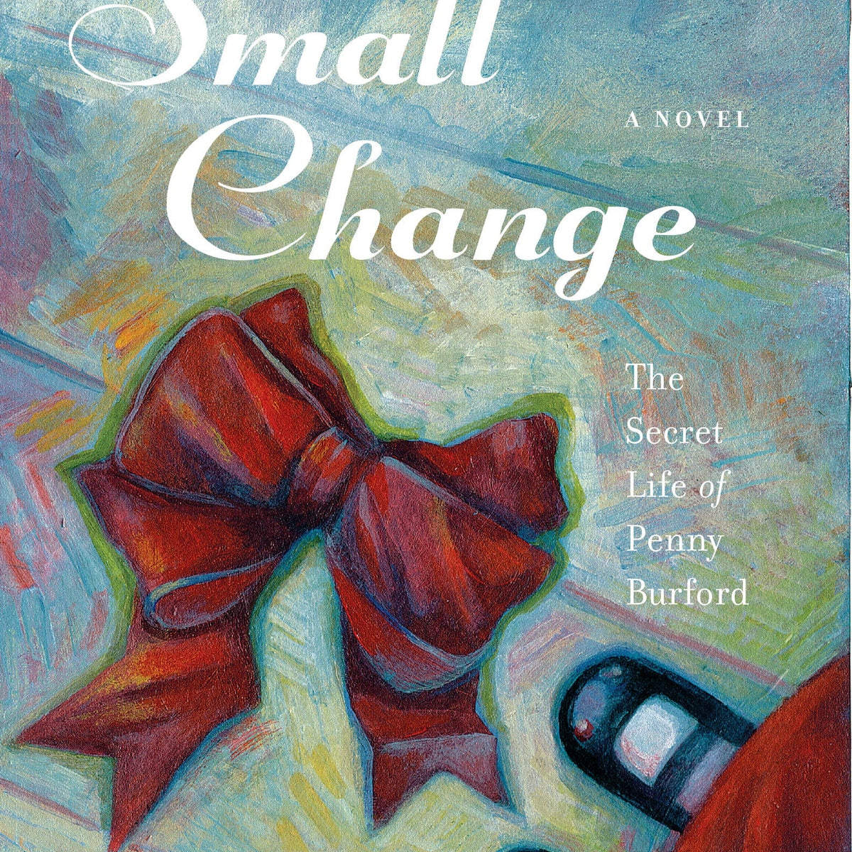 Small Change: The Secret Life of Penny Burford — Turner Publishing
