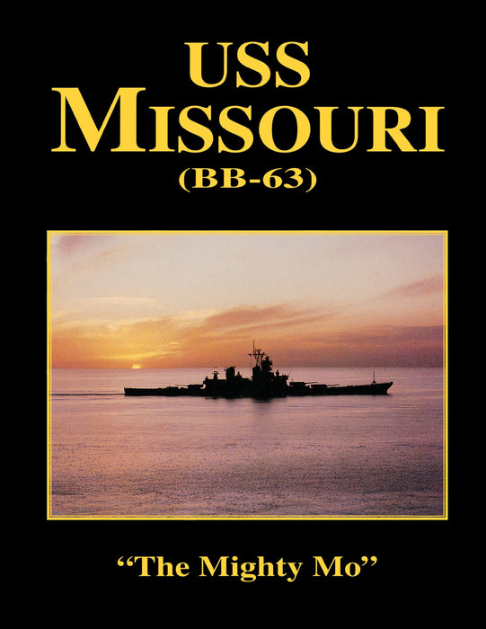 USS Missouri (BB-63): "The Mighty Mo"