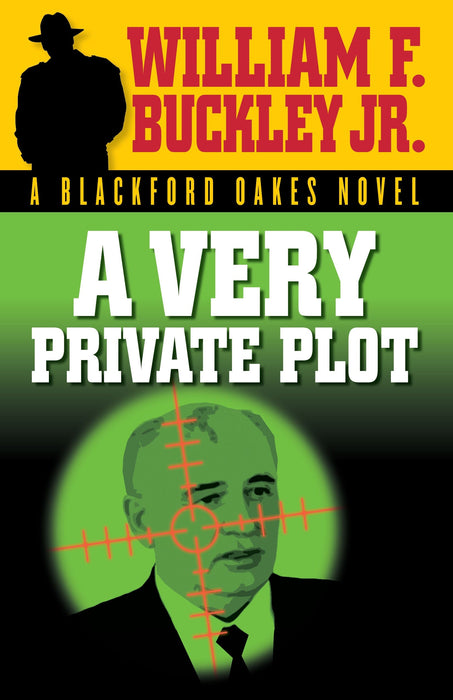 A Very Private Plot (A Blackford Oakes Mystery, #10)