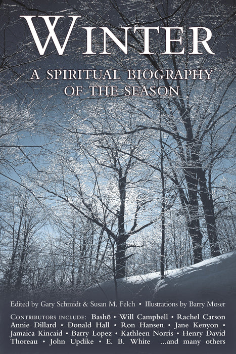 Winter: A Spiritual Biography of the Season