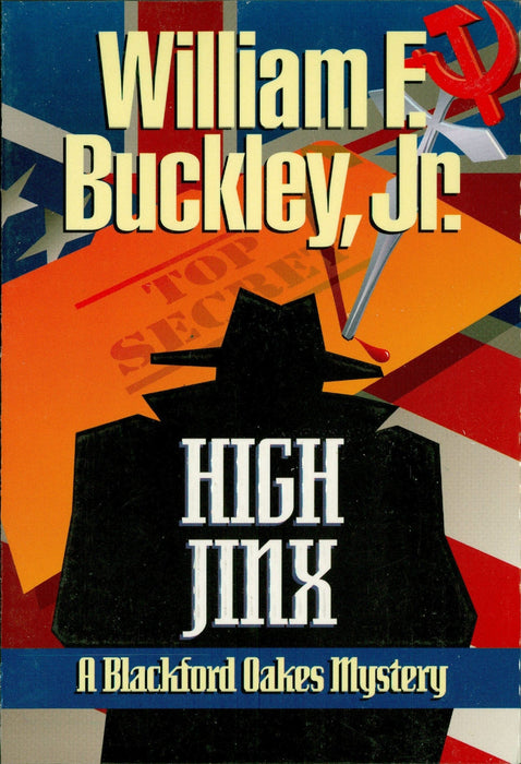 High Jinx (A Blackford Oakes Mystery, #7)